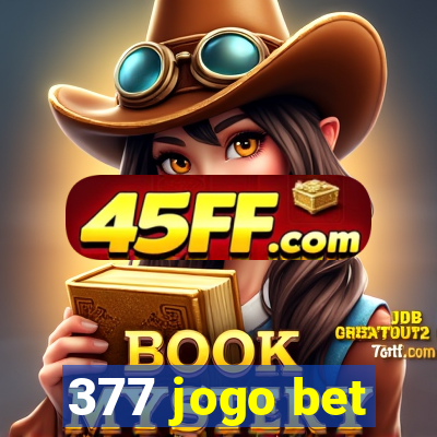 377 jogo bet